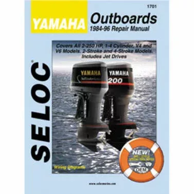 Seloc 18-01701 Marine Manual Yamaha 1984-96 Outboard 1-4 Cyl & V6 2 & 4 Stroke